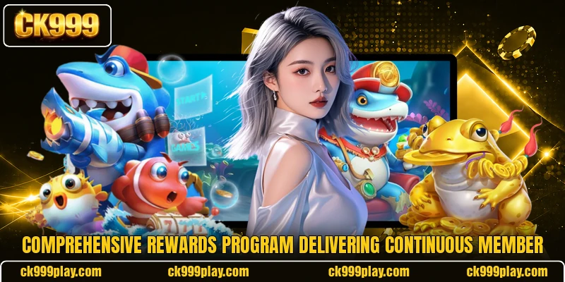 Comprehensive rewards program delivering continuous member