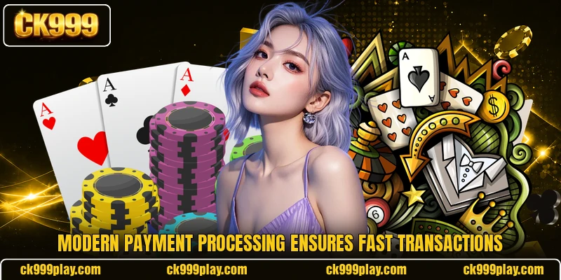 Modern payment processing ensures fast transactions